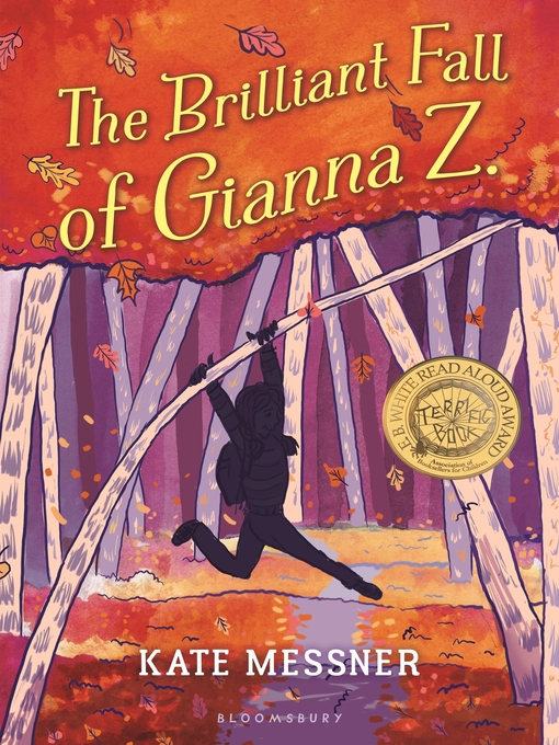 Title details for The Brilliant Fall of Gianna Z. by Kate Messner - Available